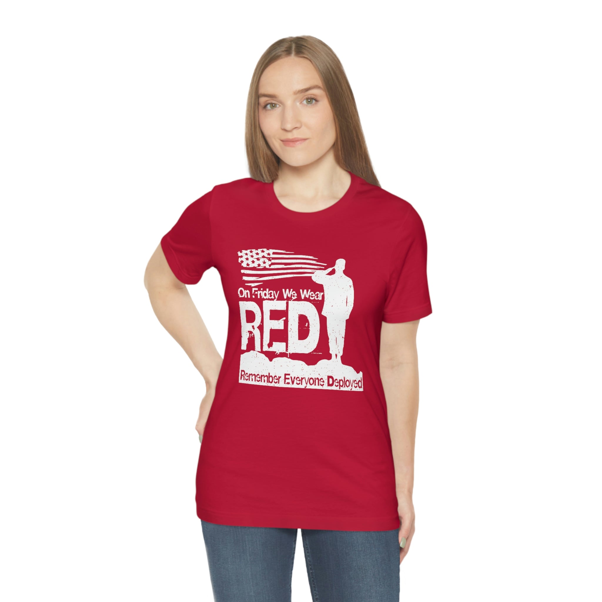 We Wear RED on Friday to Remember Everyone Deployed Short Sleeve Tee