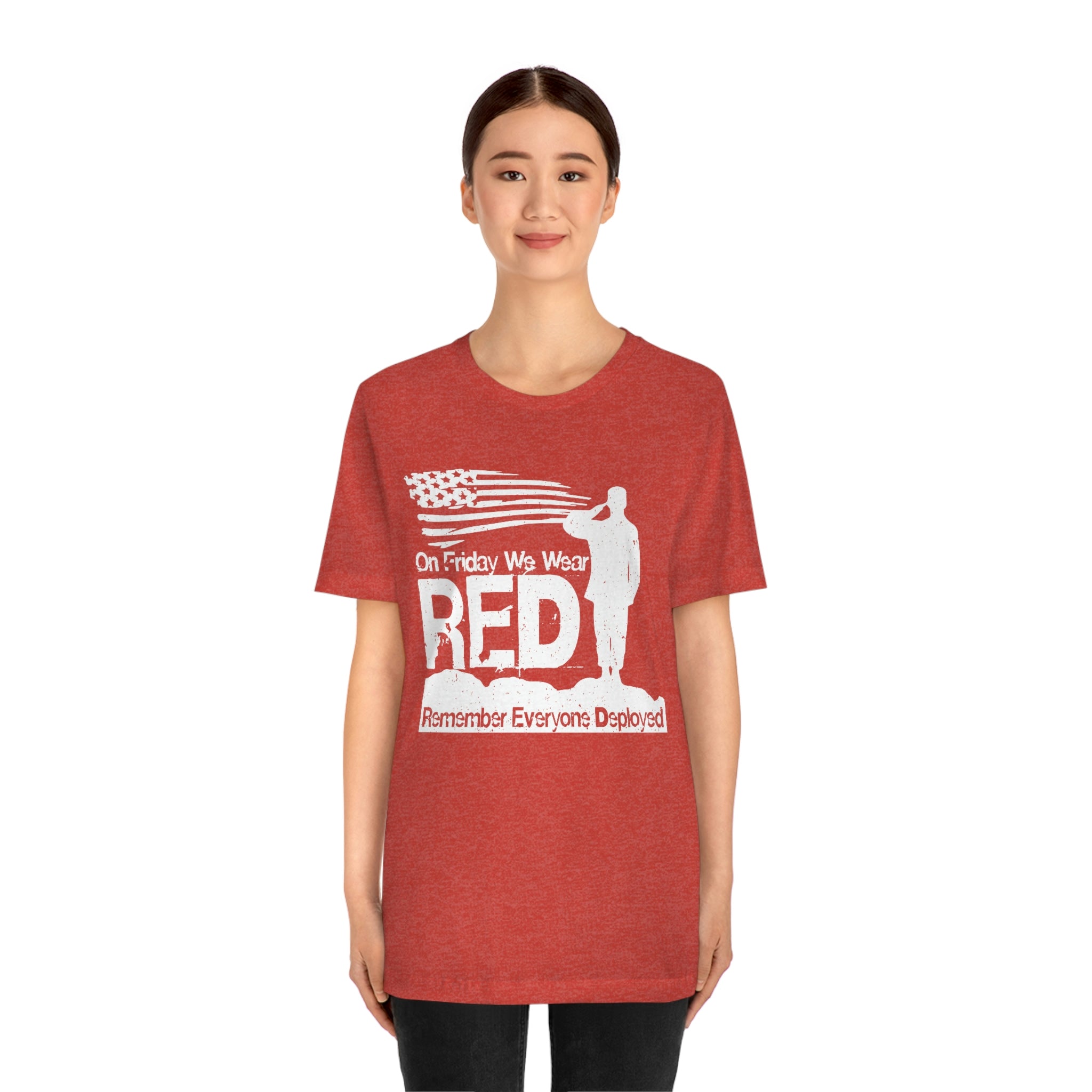 We Wear RED on Friday to Remember Everyone Deployed Short Sleeve Tee