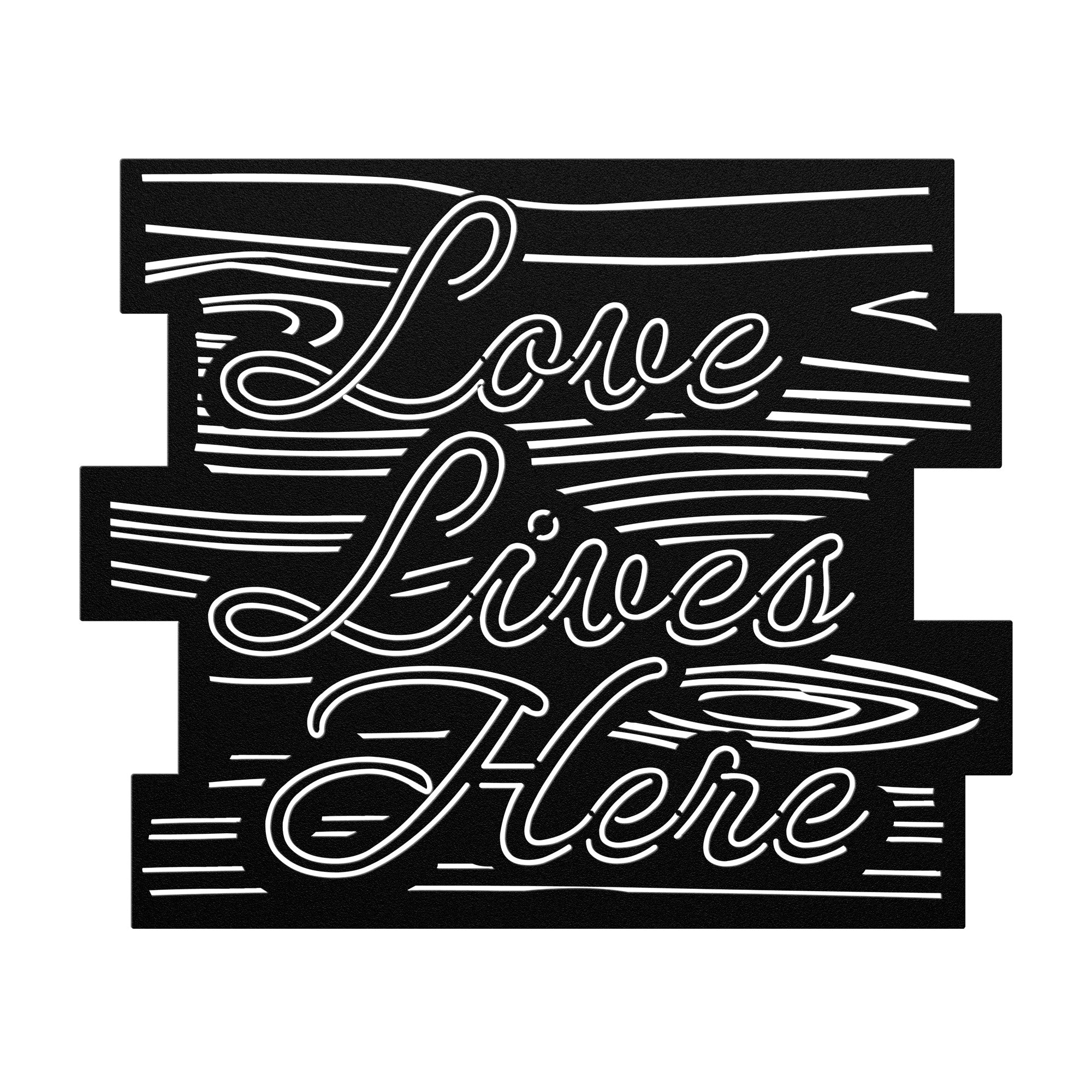Love Lives Here Die Cut Metal Sign