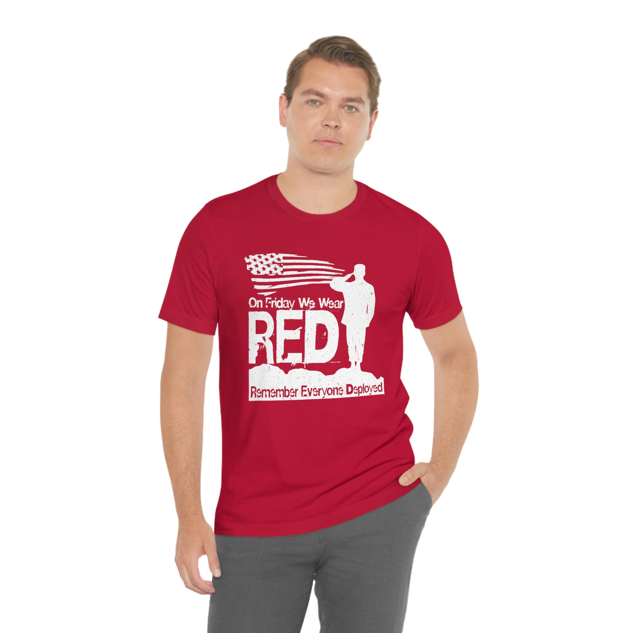 We Wear RED on Friday to Remember Everyone Deployed Short Sleeve Tee